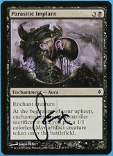 Parasitic Implant New Phyrexia NM Common Artist Signed CARD (s4207) ABUGames