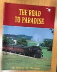 The Road to Paradise - Strasburg Railroad Lancaster Pennsylvania