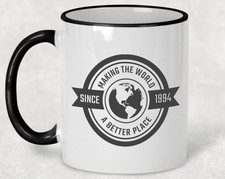 Birthday Mug Making The World A Better Place Since 1994 29th Birthday Gift Mug