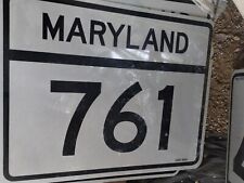 MARYLAND 761  Highway Road Sign street sign  30X24"
