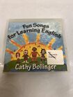 Fun Songs for Learning English [CD] Bollinger, Cathy (EX-LIBRARY)*