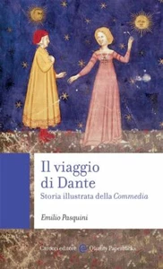 IL VIAGGIO DI DANTE - PASQUINI EMILIO - Carocci