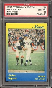 1991 Star Nova Edition Baseball #25 Nolan Ryan 300 Wins! PSA 10