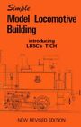 Simple Model Locomotive Building: "Tich",L. B. S. C.