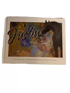 Justin The Artistic Horse Adonna Combs 2013 Hardcover Kunst Pferd - Bild 1 von 10
