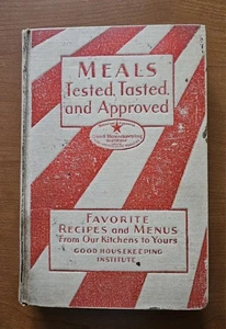 Good Housekeeping's Book Of Meals Tested, Tasted, And Approved (1930 hardcover) - Foto 1 di 10