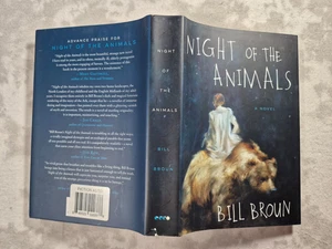 Night of the Animals : A Novel by Bill Broun. First Edition (2016, Hardcover) - Bild 1 von 6