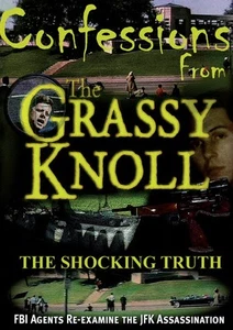 Confessions From The Grassy Knoll: The Shocking Truth - Picture 1 of 1