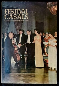 1964 Festival Casals Program ~ San Juan 1964 ~ SIGNED Pablo Casals ~ JFK - Imagen 1 de 5
