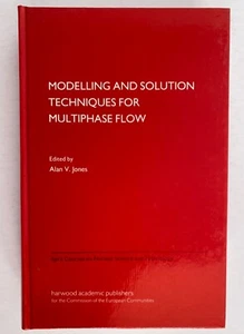 Modelling & Solution Techniques for Multiphase Flow Jones Ispra Courses Nuclear - Picture 1 of 5