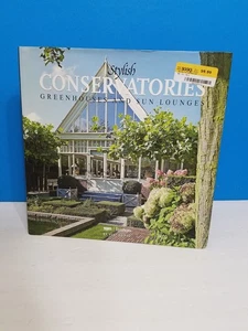 STYLISH CONSERVATORIES (ENGLISH, DUTCH AND FRENCH EDITION) By Bert De Pau - Bild 1 von 4