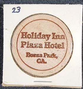 Vintage HOLIDAY INN PLAZA HOTEL Buena Park, CA. Wooden Nickel 1₵ Drink Token - Picture 1 of 2