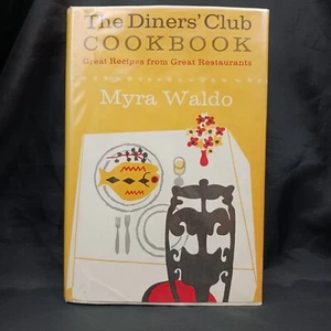 The Diners' Club Cookbook By Myra Waldo 1959 Hardcover With Dustjacket - Picture 1 of 9