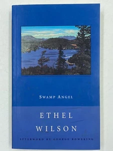New Canadian Library: Swamp Angel by Ethel Wilson (1990, Paperback) - Picture 1 of 2