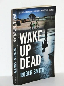 Roger Smith - Wake Up Dead - Picture 1 of 3