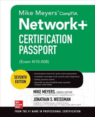 Mike Meyers' CompTIA Network+ Certification Passport, Seventh Edition ...