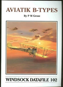  WINDSOCK  DATAFILE  102 -  AVIATIK B TYPES      new SB   - Bild 1 von 1