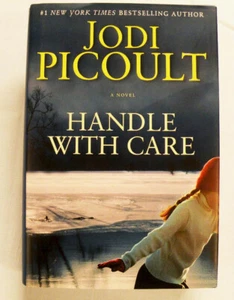 Hardcover Book: Handle with Care by Jodi Picoult, #1 NYT Bestselling Author - Picture 1 of 4
