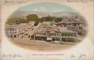 Berkeley CA Center Street 1924 Pub. by Edw. H. Mitchell for Sadler's - Picture 1 of 2