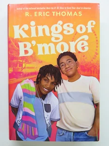 KINGS OF B'MORE by R. Eric Thomas (Arthor of bestseller Here For It) ~ NEW - Picture 1 of 6