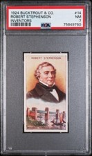 1924 Bucktrout & Co INVENTORS #14 GEORGE STEPHENSON PSA 7 NM