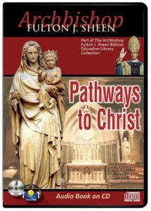 Pathways to Christ von Erzbischof Fulton Sheen (Audio-CD) - Einzelhandel $ 19,99 - Bild 1 von 1