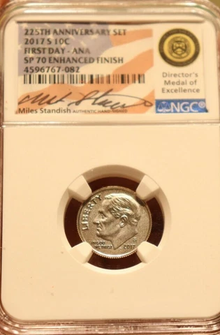 2017 S Dime 10 Cent First Day ANA SP 70 ENHANCED FINISH 225TH ANNIV  M STANDISH Cover