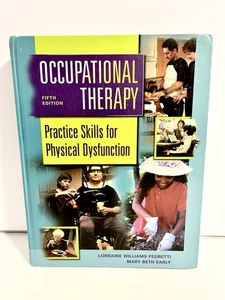 Occupational Therapy: Practice Skills for Physical Dysfunction - Hardcover Good - Picture 1 of 6