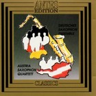 DEUTSCHES SAXOPHON ENSEMBLE/AUSTRIA SAXOPHONE QUARTET DEUTSCHES SAXOPHON ENSEMBL