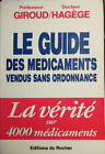 Le guide des médicaments vendus sans ordonnance | Giroud / Hagège | Bon état