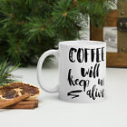 Personalised Ceramic Mug  - Coffee will Keep Us Alive / BREAKFAST TEABAG MILK