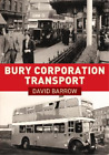 David Barrow Bury Corporation Transport (Poche)