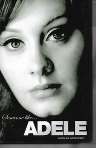 Someone Like Adele by Caroline Sanderson H/B D/J 1st Edn - Picture 1 of 1