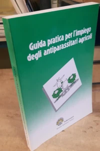 GUIDA PRATICA PER L'IMPIEGO DEGLI ANTIPARASSITARI AGRICOLI Federconsorzi 1987 - Imagen 1 de 10