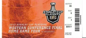 ANAHEIM DUCKS Blackhawks 05/30/2015 TICKET Playoffs R3 G7 Cups Finals Clincher - Picture 1 of 1