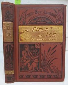 1876 Antique; The Field of Ice by Jules Verne; Polar Exploration - Picture 1 of 2