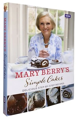 Mary Berry's Simple Cakes Delicious Step-by-Step Recipes 9781849906807 Brand New - Image 1 of 4