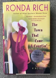 RONDA RICH Signed Book THE TOWN THAT CAME A-COURTIN Hardback - Picture 1 of 8