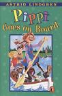 Pippi Goes on Board Astrid Lindgren