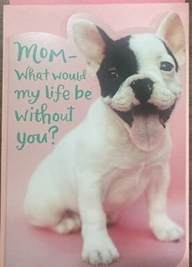 Happy Mother’s Day, Mom From Dog, Cute Frenchie Puppy Hallmark, Greeting Card - Picture 1 of 5