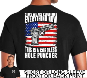 2nd Amendment Pro Gun Rights Redefine Gun As Hole Puncher Mens Funny T Shirt - Picture 1 of 9