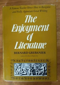 The Enjoyment Of Literature Bernard Grebanier 1975 Hardcover DJ Signed by Author - Bild 1 von 8