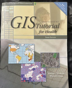 GIS Tutorial For Health By Kristen S. Kurland (Third Edition SEALED Software) - Picture 1 of 4