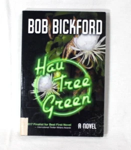HAU TREE GREEN by Bob Bickford Trade Paperback Book Good Condition - Bild 1 von 6