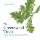 The Greenwood trees Christina Hart-Davis