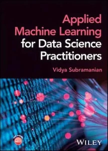 APPLIED MACHINE LEARNING FOR DATA SCIENCE PRACTITIONERS - Picture 1 of 1
