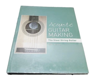 ACOUSTIC GUITAR MAKING The Steel String Guitar by Nick Blishen = Hard cover - Picture 1 of 20