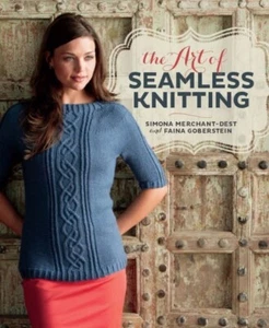 The Art of Seamless Knitting - Simona Merchant-Dest & Faina Goberstein - Picture 1 of 1