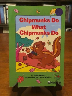 CHIPMUNKS DO WHAT CHIMPMUNKS DO by Julie Verne (Harcourt Trophies: Below-Level 2 Foto 1 de 2