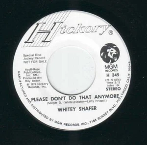 Whitey Shafer - Please Don't Do That Anymore - Hickory Records Promotion Copy - Picture 1 of 2
